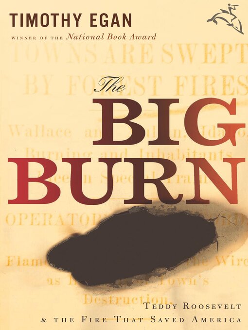 Title details for The Big Burn by Timothy Egan - Wait list